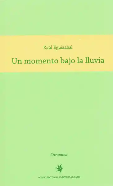 Un Momento Bajo la Lluvia - Raúl Eguizábal