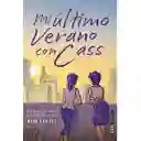 Mi Ultimo Verano Con Cass