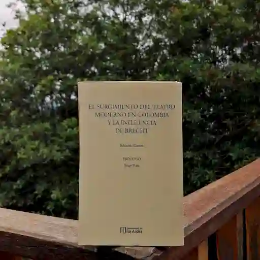 El Surgimiento Del Teatro Moderno en Colombia y la Influencia