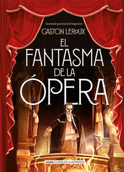 El Fantasma de la Opera - Gaston Loroux