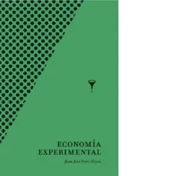 Economía Experimental - Ferro Hoyos Juan Jose