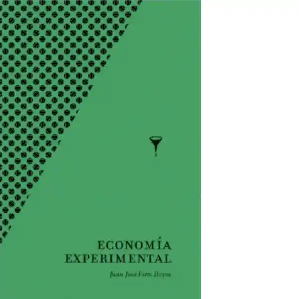 Economía Experimental - Ferro Hoyos Juan Jose