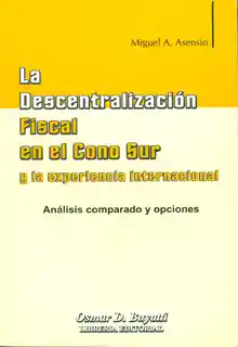 Cono Sur La Descentralización Fiscal En El Y La Experiencia