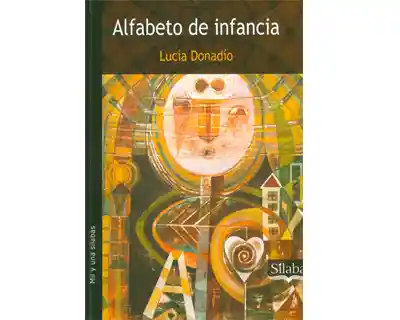 Alfabeto de Infancia - Lucía Donadío