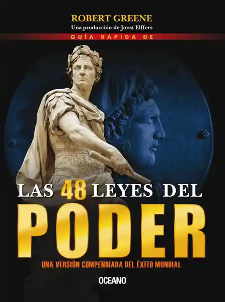 Guía rápida de las 48 leyes del poder.