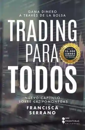 Trading Para Todos - Francisca Serrano