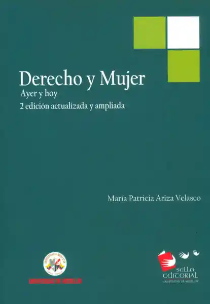 Derecho y Mujer. Ayer y Hoy - María Patricia Ariza