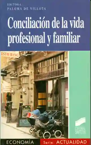 Vida Conciliación De La Profesional Y Familiar Políticas