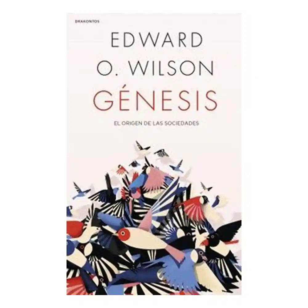 Génesis - Edward O Wilson