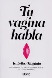 Tu Vagina Habla - Isabella Magdala