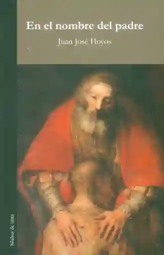 En el Nombre Del Padre - Juan José Hoyos