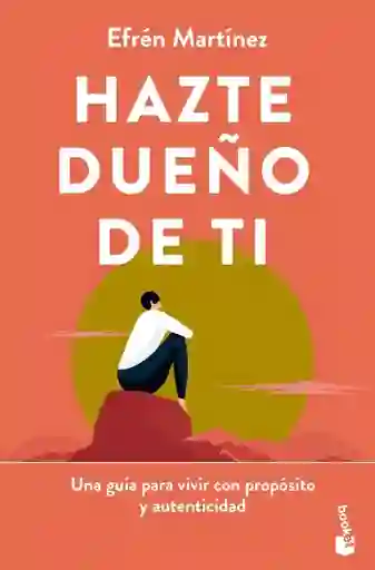 Hazte Dueño de Ti - Efrén Martínez
