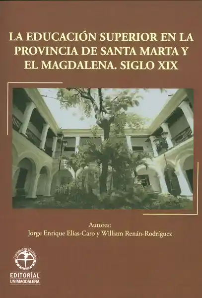 La Educación Superior en la Provincia de Santa Marta