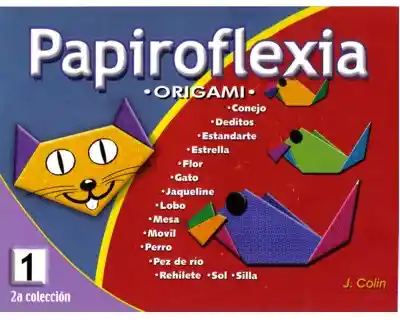 Papiroflexia. Origami Vol. 2. No. 1