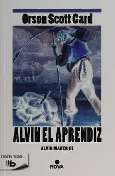 Alvin el Aprendiz. Orson Scott Card