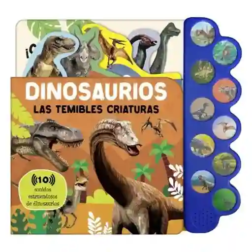 Dinosaurios. Las Temibles Criaturas