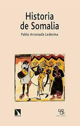 Historia de Somalia - Arconada Ledesma Pablo