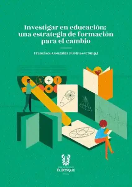 Investigar en Educacion - Gonzalez Puentes Francisco Compilador