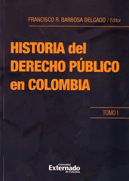 Historia Del Derecho Público en Colombia