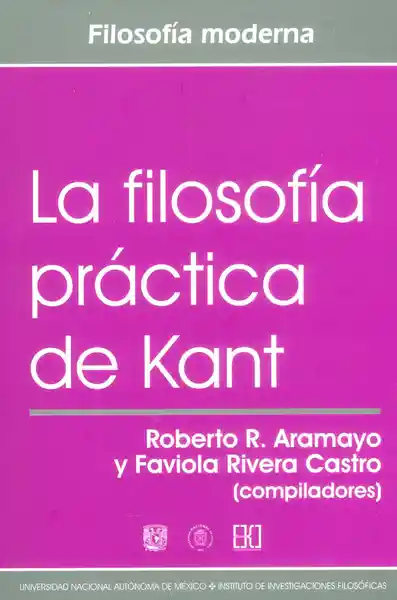 La Filosofía Práctica de Kant