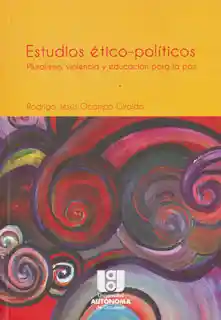 Estudios Ético - Políticos - Rodrigo Jesús Ocampo Giraldo