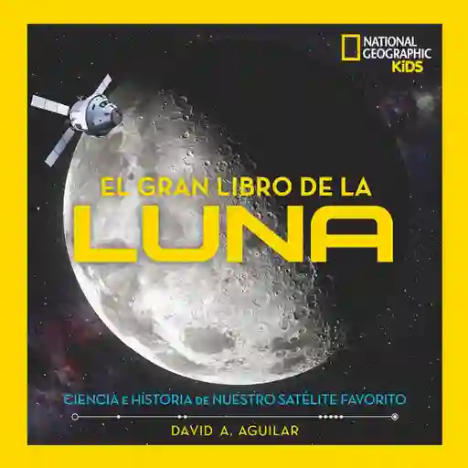 El Gran Libro de la Luna - David A. Aguilar