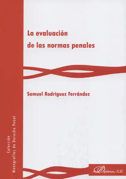 Norma La Evaluación De Las S Penales - Samuel Rodríguez Ferrández