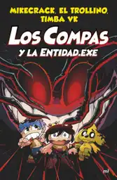 Los Compas y la Entidad.Exe