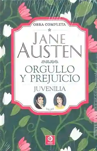 Orgullo y Prejuicio Juvenilia Volumen I - Austen Jane