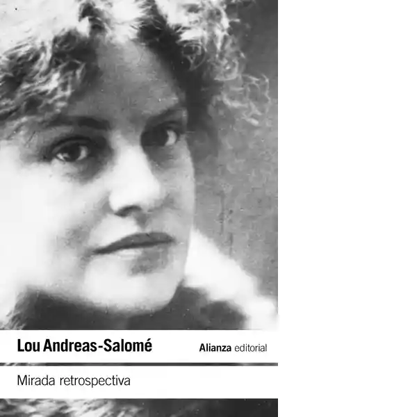 Mirada Retrospectiva - Andreas Salome Lou