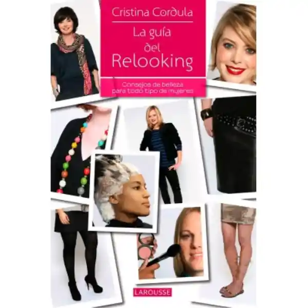 La Guía Del Relooking - Cristina Cordula