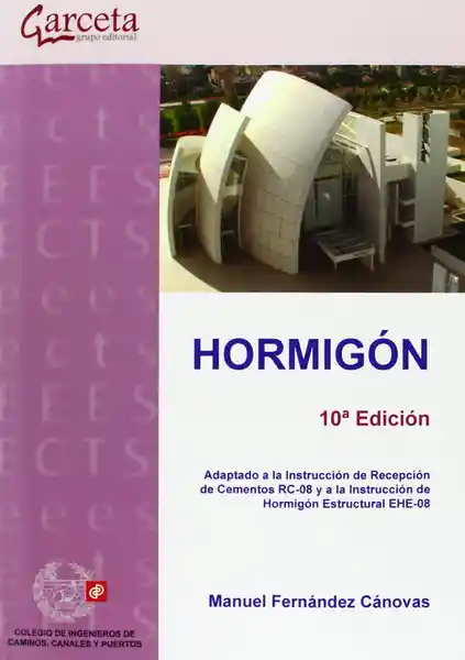 Hormigón 10ª Edición - Manuel Fernández Canovas