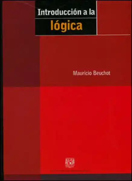 Introducción a la Lógica - Mauricio Beuchot