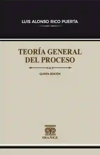 Teoria General Del Proceso