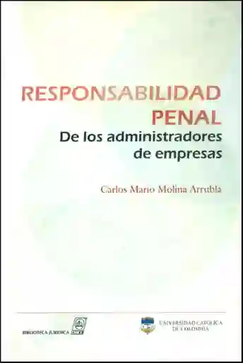 Responsabilidad Penal de Los Administradores de Empresas