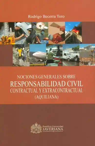 Nociones Generales Sobre Responsabilidad Civil Contractual