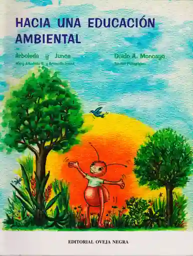 Hacia Una Educación Ambiental