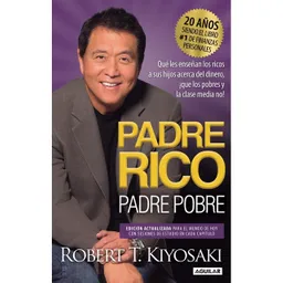 Padre Rico Padre Pobre Edición Actualizada - Robert T. Kiyosaki 