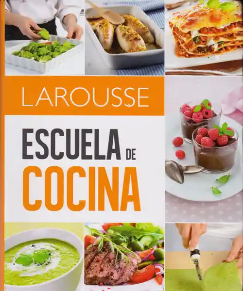 Larousse Escuela De Cocina -