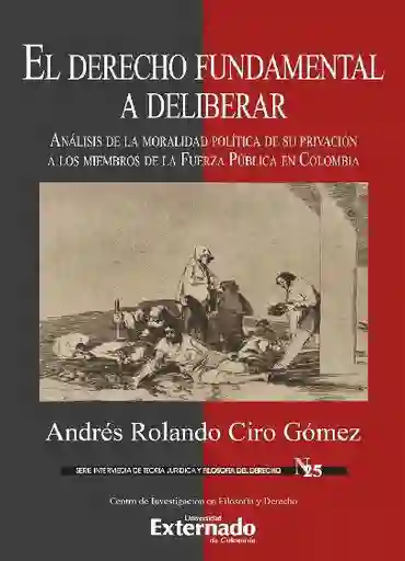 El Derecho Fundamental a Deliberar