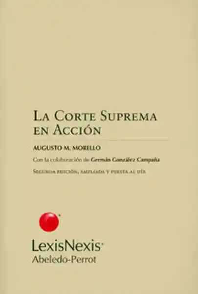 La Corte Suprema en Acción - Augusto M. Morello