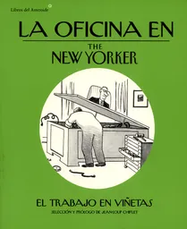 La Oficina en The New Yorker. El Trabajo en Viñetas