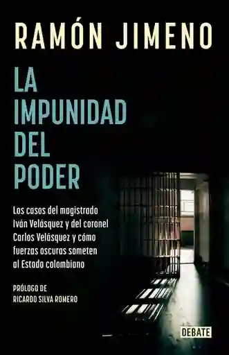 La Impunidad Del Poder - Ramón Jimeno