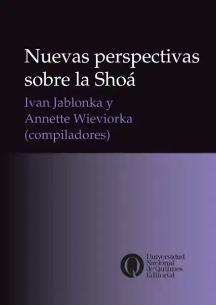 Nuevas Perspectivas Sobre la Shoá