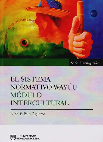 Norma El Sistema Tivo Wayuu - Nicolás Polo Figueroa