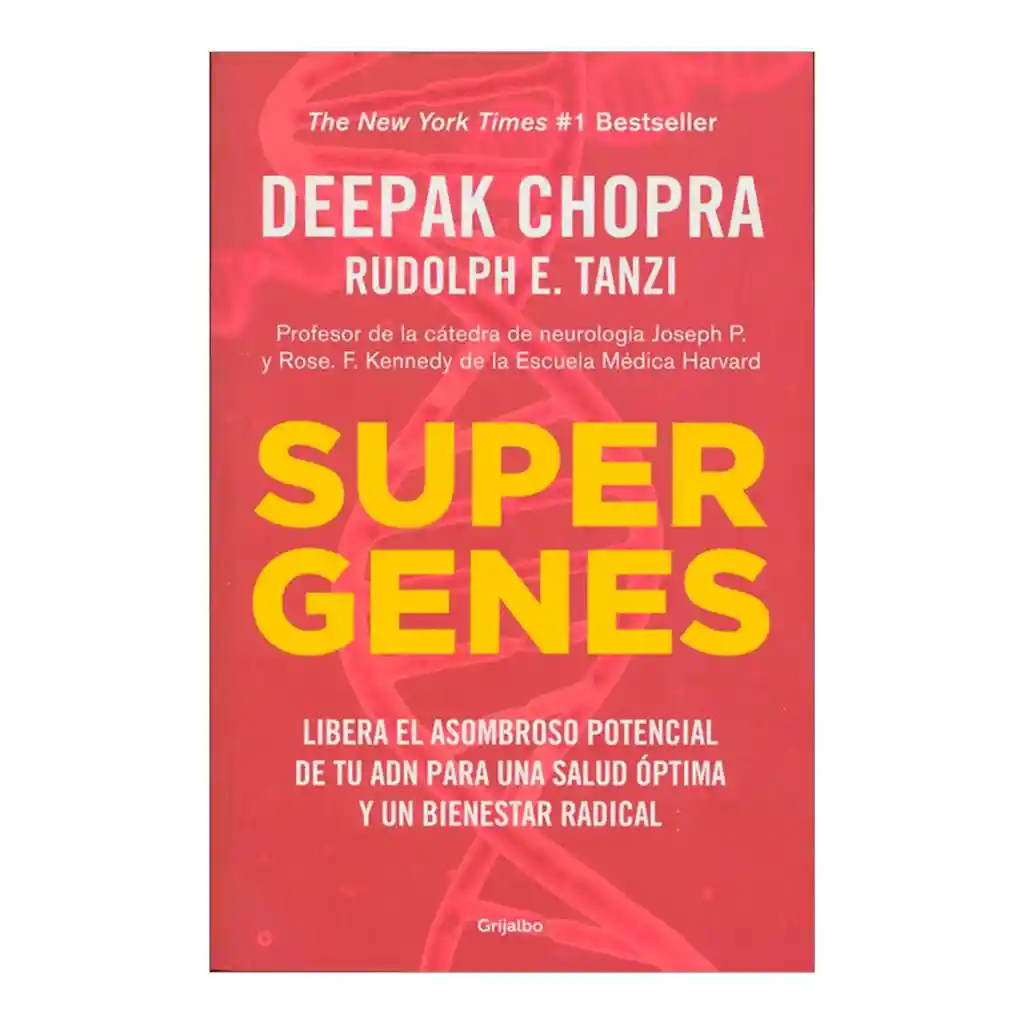 Supergenes - Deepak Chopra - Rudolph E. Tanzi