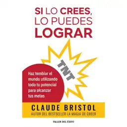 Tnt: Si Lo Crees Lo Puedes Lograr Mbristol Claude
