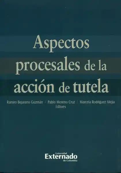 Aspectos Procesales de la Acción de Tutela - Ramiro Bejarano