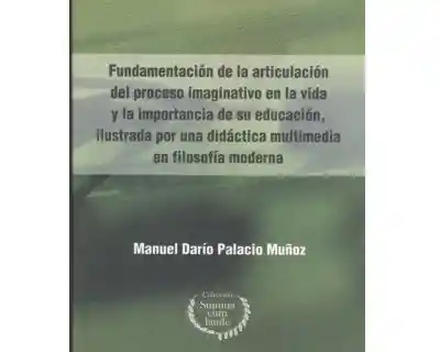 Vida Fundamentación Articulación Del Proceso Imaginativo En La