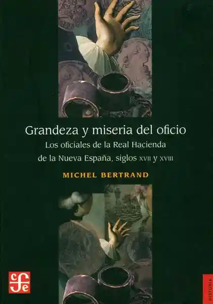 Grandeza y Miseria Del Oficio - Michel Bertrand